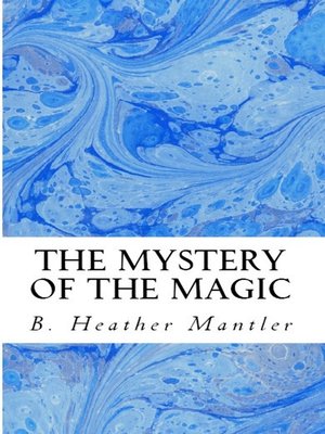 cover image of The Mystery of the Magic